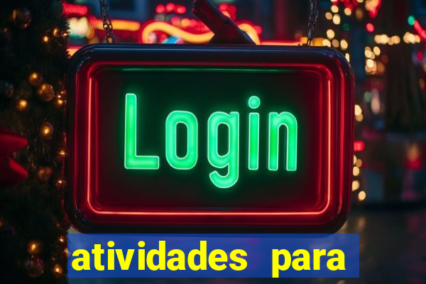 atividades para alunos especiais para imprimir